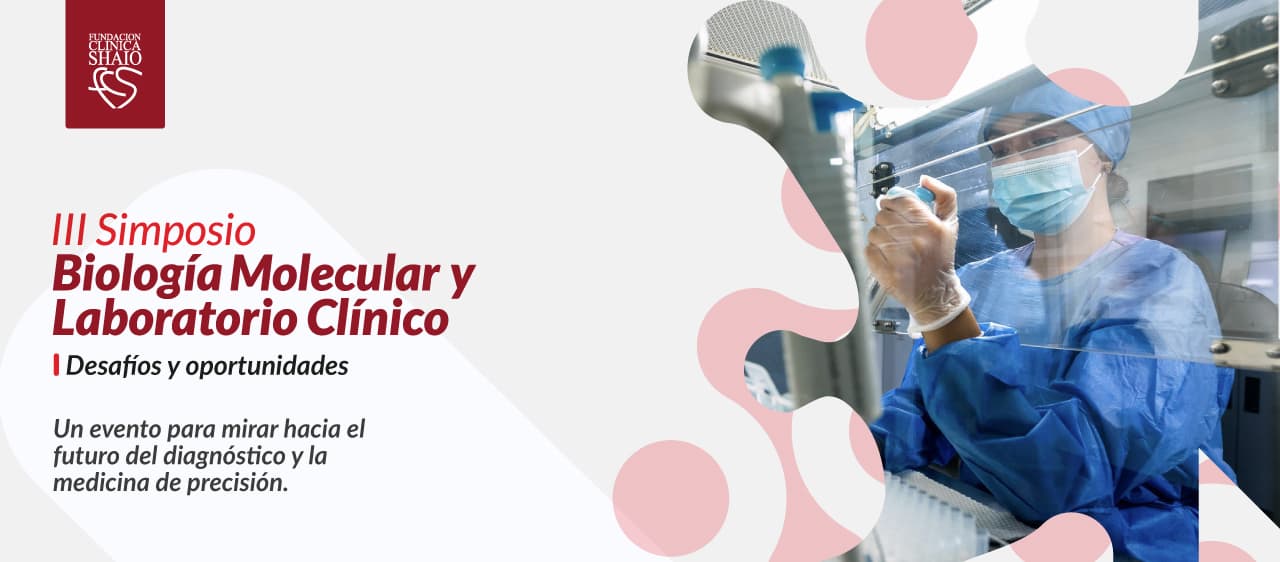 Innovación y ciencia que transforman la salud: éxito total en el 3er Simposio de Biología Molecular y Laboratorio Clínico Innovación y ciencia que transforman la salud: éxito total en el 3er Simposio de Biología Molecular y Laboratorio Clínico